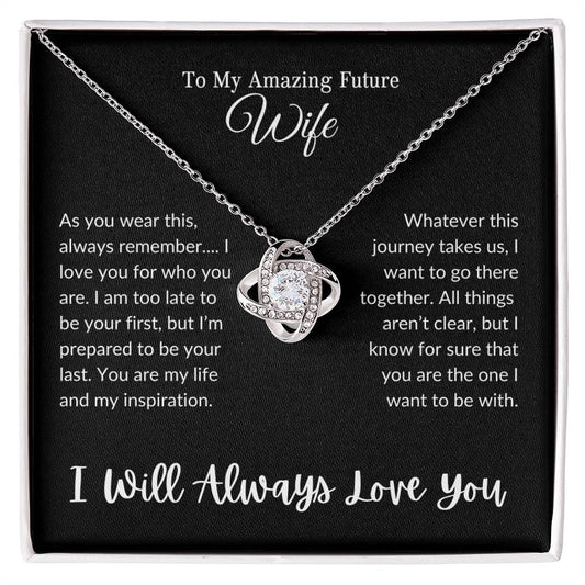 To My Amazing Future Wife | Love Knot Necklace